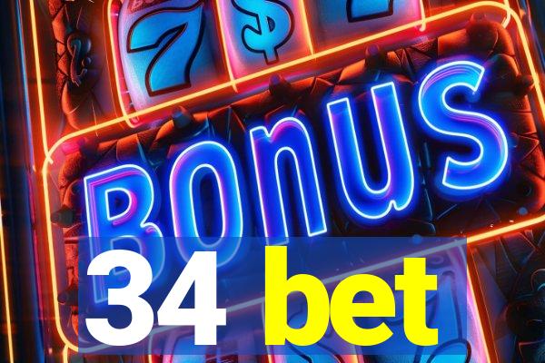 34 bet